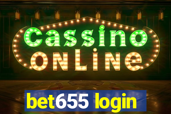 bet655 login
